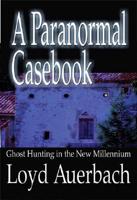 A Paranormal Casebook