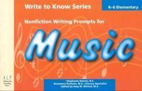 Write to Know: Nonfiction Writing Prompts for Elementary Music