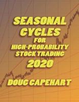 Seasonal Cycles For High Probability Stock Trading