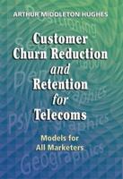 Customer Churn Reduction and Retention for Telecoms