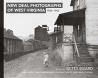 New Deal Photographs of West Virginia, 1934-1943