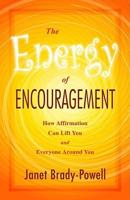 The Energy of Encouragement