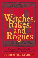 Witches, Rakes, and Rogues (Paperback)