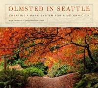 Olmsted in Seattle