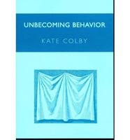 Unbecoming Behavior