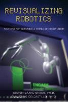 Revisualizing Robotics