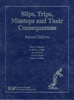 Slips, Trips, Missteps, and Their Consequences