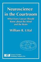 Neuroscience in the Courtroom