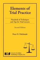 Elements of Trial Practice