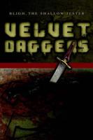 Velvet Daggers