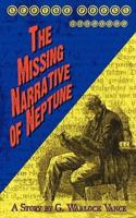The Missing Narrative of Neptune