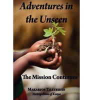 Adventures in the Unseen