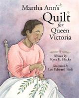 Martha Ann's Quilt for Queen Victoria