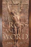 The Cross & The Word