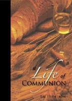 A Life of Communion