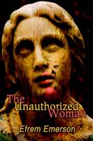 The Unauthorized Woman