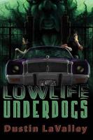 Lowlife Underdogs