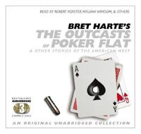 Bret Harte's The Outcasts of Poker Flat