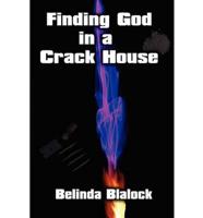 Finding God in a Crack House