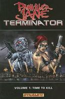 Painkiller Jane Terminator. Volume 1 Time to Kill