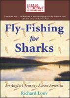 Fly Fishing for Sharks