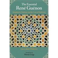 The Essential René Guénon