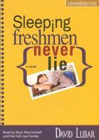 Sleeping Freshmen Never Lie