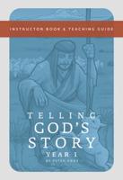 Telling God's Story. Year One Meeting Jesus