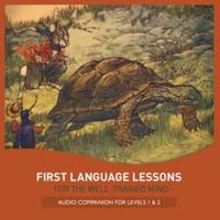 First Language Lessons for the Well-Trained Mind