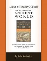Study and Teaching Guide: The History of the Ancient World