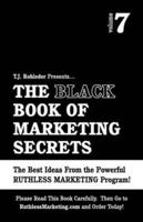The Black Book of Marketing Secrets, Vol. 7