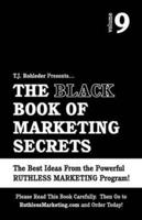 The Black Book of Marketing Secrets, Vol. 9