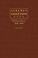 The Albumen & Salted Paper Book