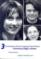 3 Contemporary German-Language Fiction Writers