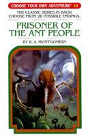 Prisoner Of The Ant People