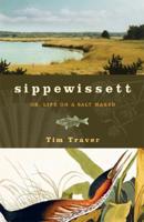 Sippewissett, or, Life on a Salt Marsh