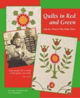 Quilts in Red and Green and the Women Who Made Them