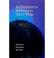 An Experiential Approach to Group Work