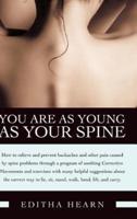 You Are as Young as Your Spine