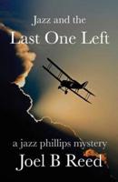 Jazz and the Last One Left: a jazz phillips mystery