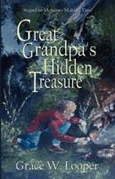Great-Grandpa's Hidden Treasure
