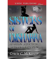 Sisters of Emsharra [Guardian Seductress: Predator's Salvation] (Siren Publishing Classic)