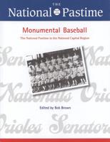 The National Pastime, Monumental Baseball, 2009