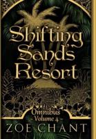 Shifting Sands Resort Omnibus Volume 4