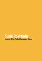 Susie Rosmarin: Lines and Grids