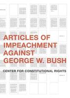Articles of Impeachment Against George W. Bush