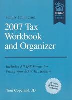 Family Child Care 2007 Tax Workbook and Organizer