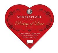 Shakespeare's Select Poetry of Love