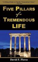 Five Pillars of a Tremendous Life