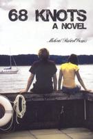 68 Knots: A Novel